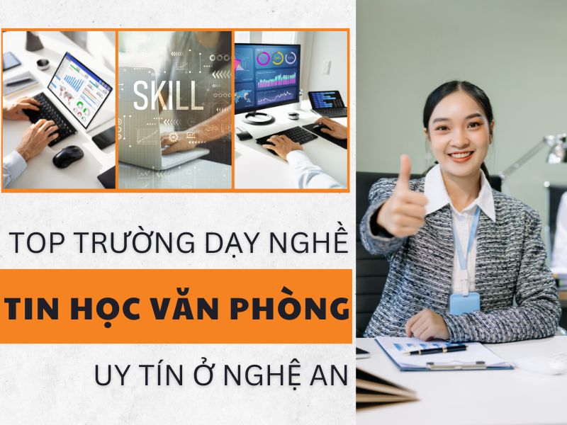 Top 5 Trường Dạy Nghề Tin Học Văn Phòng Uy Tín Ở Nghệ An 1 trường dạy nghề tin học văn phòng ở nghệ an